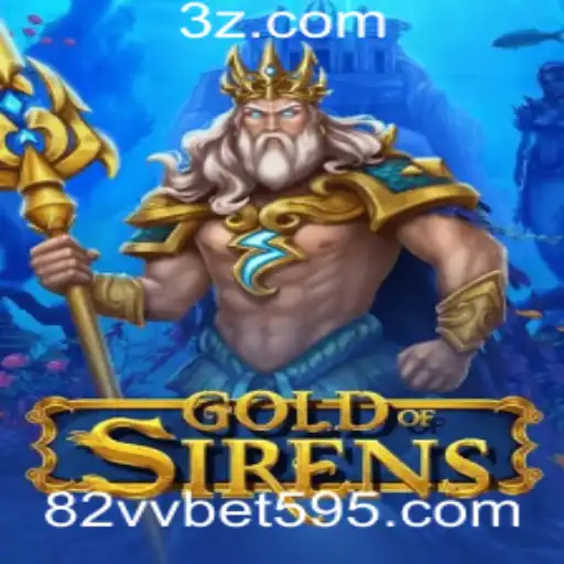 Explorando o Mundo do Jogo GoldofSirens com 82vv bet